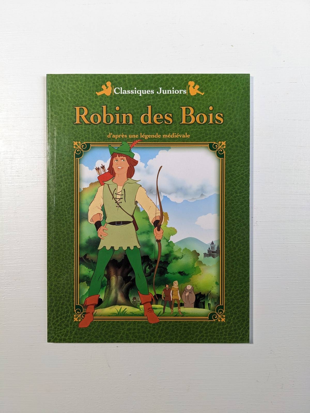 Robin des Bois d'après une légende médiévale