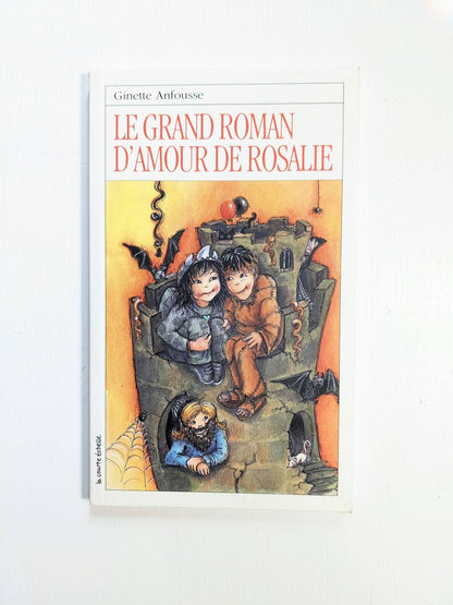 Le grand roman d'amour de Rosalie