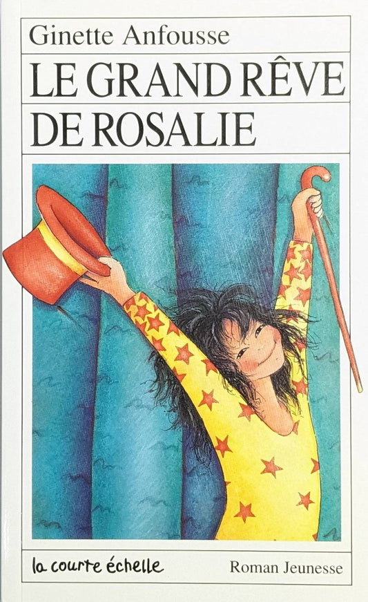 Le Grand rêve de Rosalie