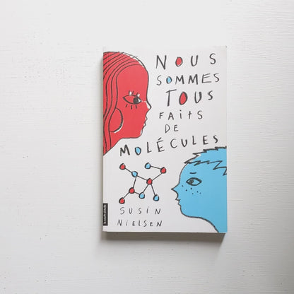 Nous sommes tous faits de molécules