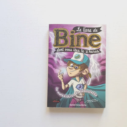 Bine : Le livre de Bine dont vous êtes le z'héros : La malédiction de la boulette