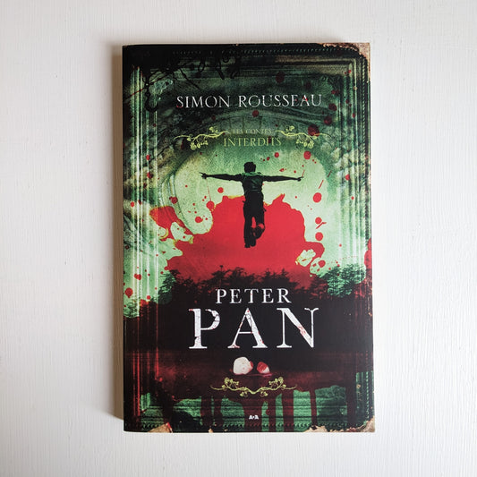 Peter Pan : Les contes interdits