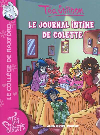 Téa Stilton : Le collège de Raxford : Le Journal intime de Colette