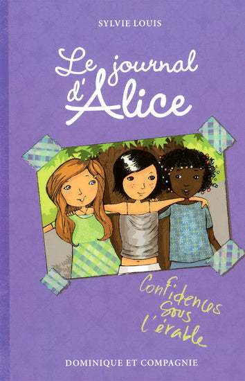 Le journal d'Alice : #3 Confidences sous l'érable livre jeunesse, librairie jeunesse, le zèbre à pois