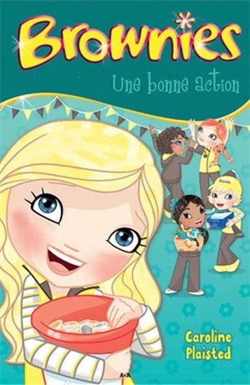 Brownies : #2 Une bonne action Librairie jeunesse le Zèbre à pois livre jeunesse, livre enfant, librairie jeunesse, librairie en ligne Librairie jeunesse le Zèbre à pois