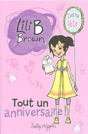 Lili B Brown : #10 Tout un anniversaire !