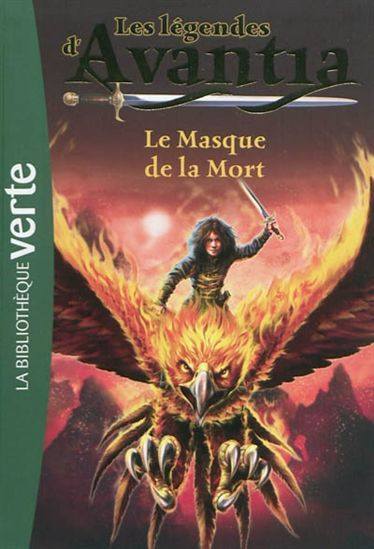 Les légendes d'Avantia : #1 Le Masque de la mort