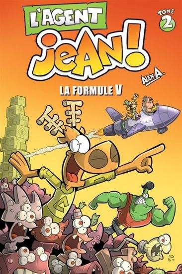 L'agent jean! saison 1 tome 2 : La Formule V livre jeunesse, librairie jeunesse, le zèbre à pois