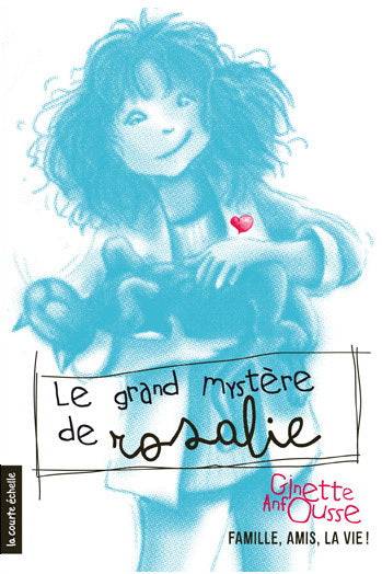 Le Grand mystère de Rosalie Librairie jeunesse le Zèbre à pois livre jeunesse, livre enfant, librairie jeunesse, librairie en ligne Librairie jeunesse le Zèbre à pois