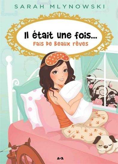 Il était une fois... : #4 Tu peux toujours rêver livre jeunesse, librairie jeunesse, le zèbre à pois