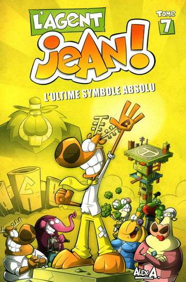 L'Agent jean! L'ultime symbole absolu : Tome 7 saison 1 livre jeunesse, librairie jeunesse, le zèbre à pois