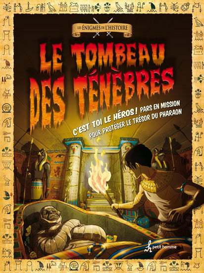 Les énigmes de l'histoire : Le Tombeau des ténèbres livre jeunesse, librairie jeunesse, le zèbre à pois