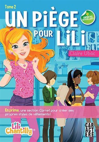 Chantilly : #2 Un piège pour Lili Librairie jeunesse le Zèbre à pois livre jeunesse, livre enfant, librairie jeunesse, librairie en ligne Librairie jeunesse le Zèbre à pois