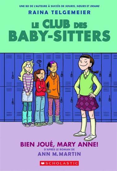 Le club des Baby-Sitters : #3 Bien joué, Mary Anne ! Librairie jeunesse le Zèbre à pois livre jeunesse, livre enfant, librairie jeunesse, librairie en ligne Librairie jeunesse le Zèbre à pois