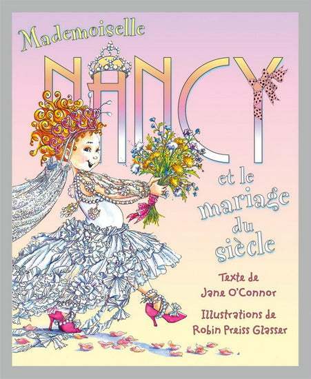 Mademoiselle Nancy et le mariage du siècle livre jeunesse, librairie jeunesse, le zèbre à pois