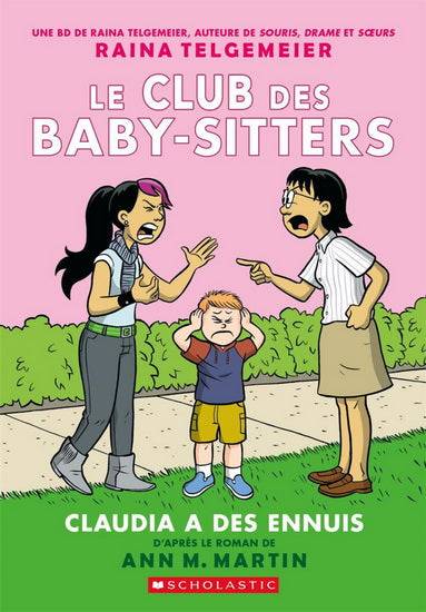 Le club Baby-Sitters : #4 Claudia a des ennuis Librairie jeunesse le Zèbre à pois livre jeunesse, livre enfant, librairie jeunesse, librairie en ligne Librairie jeunesse le Zèbre à pois
