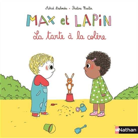 Max et Lapin : La Tarte à la colère livre jeunesse, librairie jeunesse, le zèbre à pois