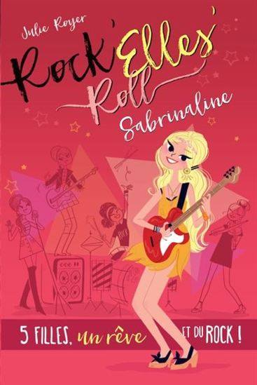 Rock'elles roll : #3 Sabrinaline