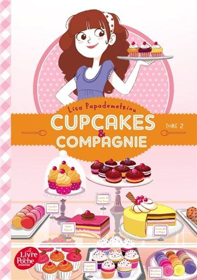 Cupcakes et compagnie : #2 La vie c'est pas toujours du gâteau