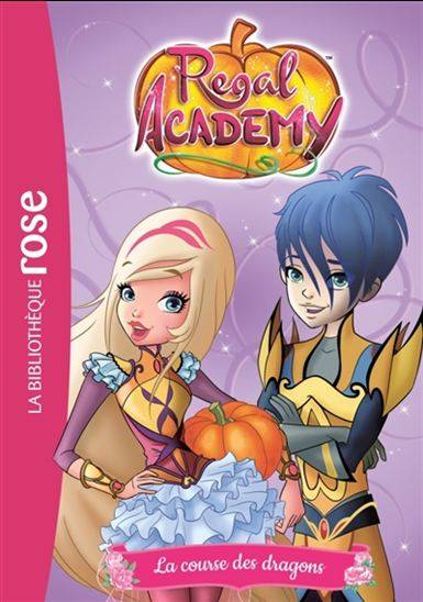 Bibliothèque Rose Regal Academy : #2 La Course des dragons Librairie jeunesse le Zèbre à pois livre jeunesse, livre enfant, librairie jeunesse, librairie en ligne Librairie jeunesse le Zèbre à pois