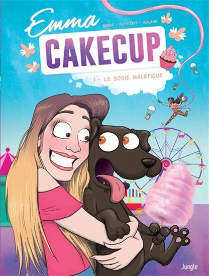 Emma Cakecup : #1 Le Sosie maléfique BD