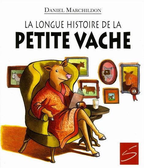 La Longue histoire de la petite vache