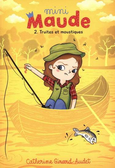 Mini Maude : #2 Truites et moustiques livre jeunesse, librairie jeunesse, le zèbre à pois