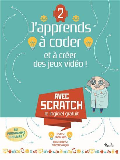 J'apprends coder et à créer des jeux vidéo ! Librairie jeunesse le Zèbre pois livre jeunesse, livre enfant, librairie jeunesse, librairie en ligne Librairie jeunesse le Zèbre à pois