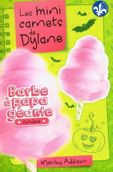 Les minis carnets de Dylane : Barbe à papa géante *octobre* Librairie jeunesse le Zèbre pois livre jeunesse, livre enfant, librairie jeunesse, librairie en ligne Librairie jeunesse le Zèbre à pois