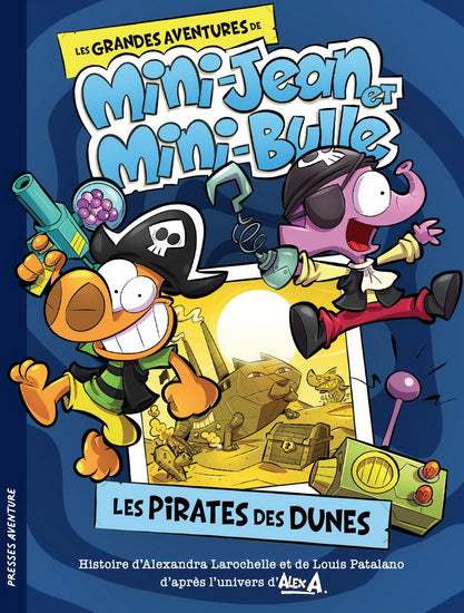 Mini-Jean et Mini-Bulle : Les pirates des dunes livre jeunesse, librairie jeunesse, le zèbre à pois
