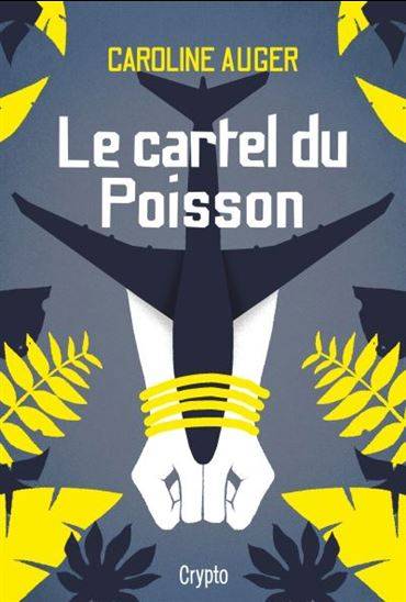 Le Cartel du poisson 🦓 Librairie jeunesse le Zèbre à pois livre jeunesse, livre enfant, librairie jeunesse, librairie en ligne 🦓 Librairie jeunesse le Zèbre à pois