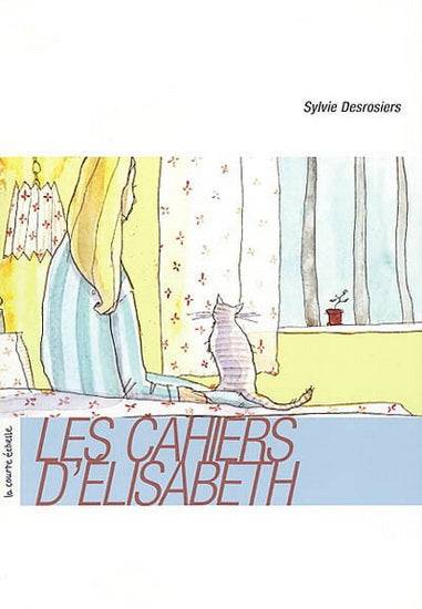 Les Cahiers d'Elisabeth Librairie jeunesse le Zèbre à pois livre jeunesse, livre enfant, librairie jeunesse, librairie en ligne Librairie jeunesse le Zèbre à pois