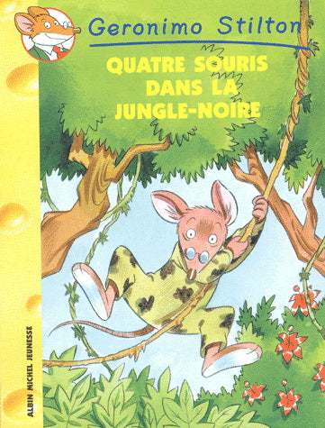 Quatre souris dans la jungle noire #09 livre jeunesse, librairie jeunesse, le zèbre à pois