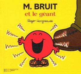 Monsieur Madame : M. Bruit et le géant livre jeunesse, librairie jeunesse, le zèbre à pois