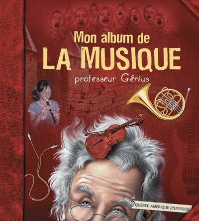 Professeur Génius : Mon album de la musique