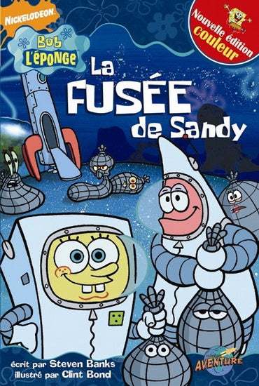 Bob l'éponge : La fusée de Sandy livre jeunesse, librairie jeunesse, le zèbre à pois