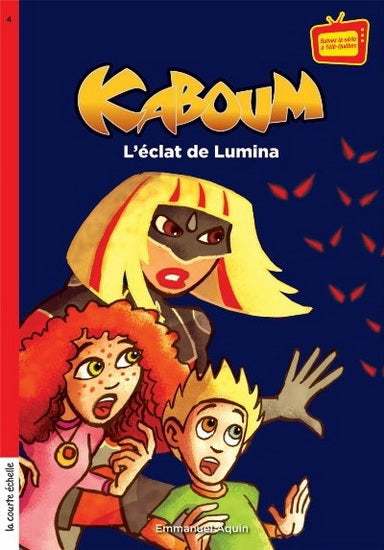 Kaboum : #4 L'éclat de Lumina livre jeunesse, librairie jeunesse, le zèbre à pois