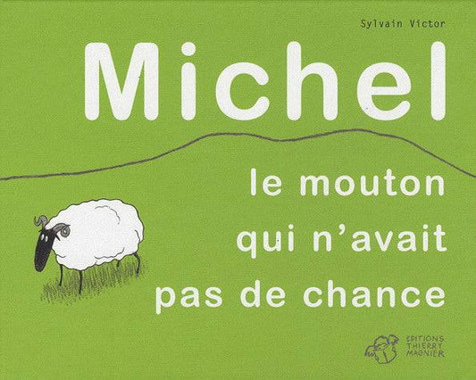 Michel, le mouton qui n'avait pas de chance Librairie jeunesse Zèbre à pois livre jeunesse, livre enfant, librairie jeunesse, librairie en ligne Librairie jeunesse le Zèbre à pois