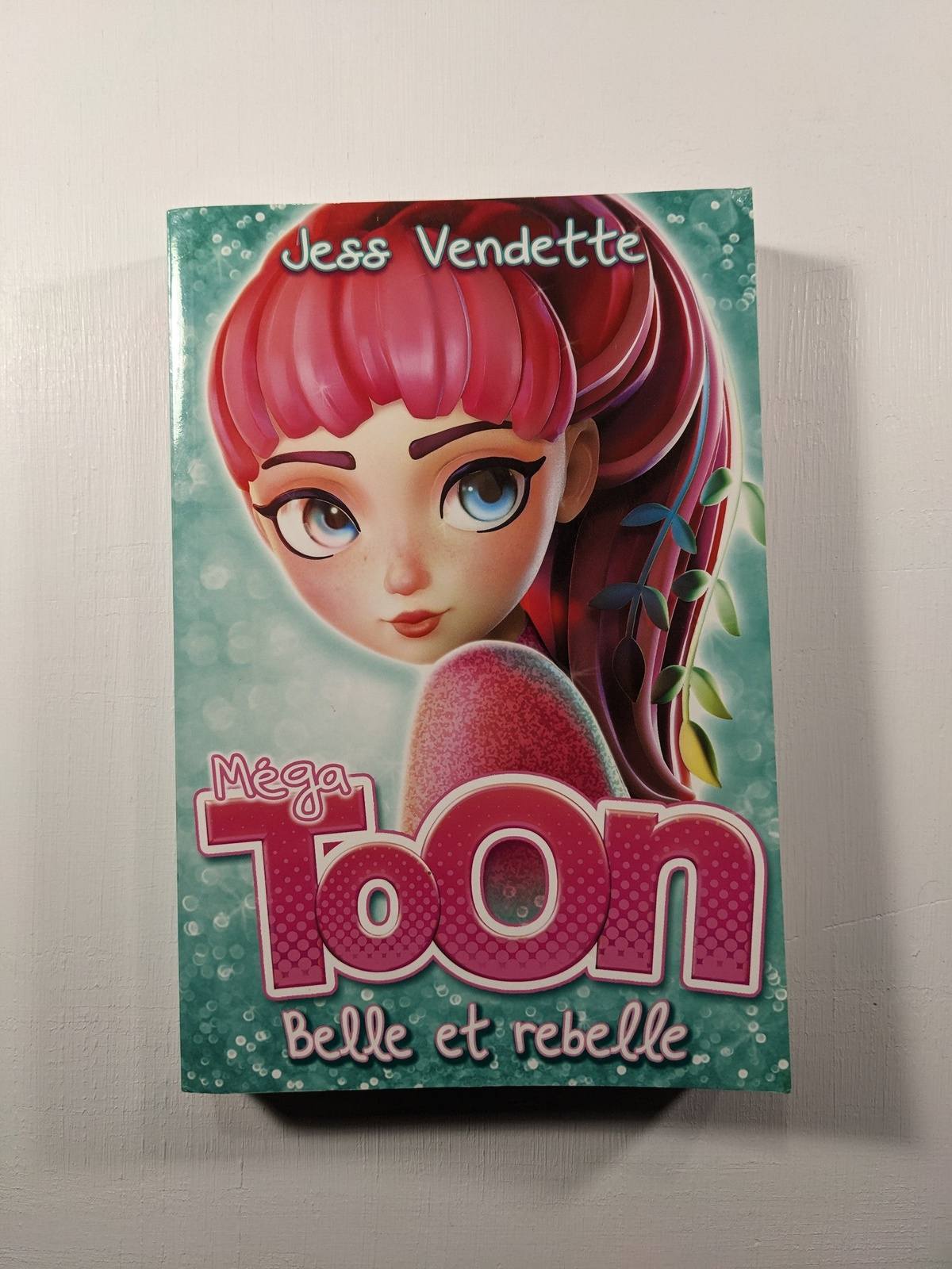 Méga Toon : Belle et rebelle