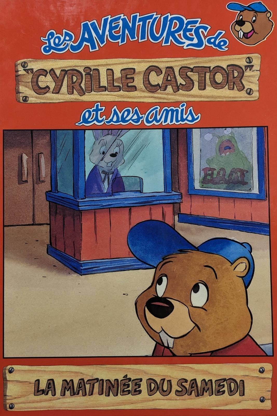 Les aventure de Cyrille Castor : La matinée du samedi