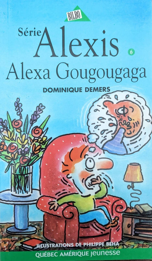 Série Alexis : #6 Alexa Gougougaga