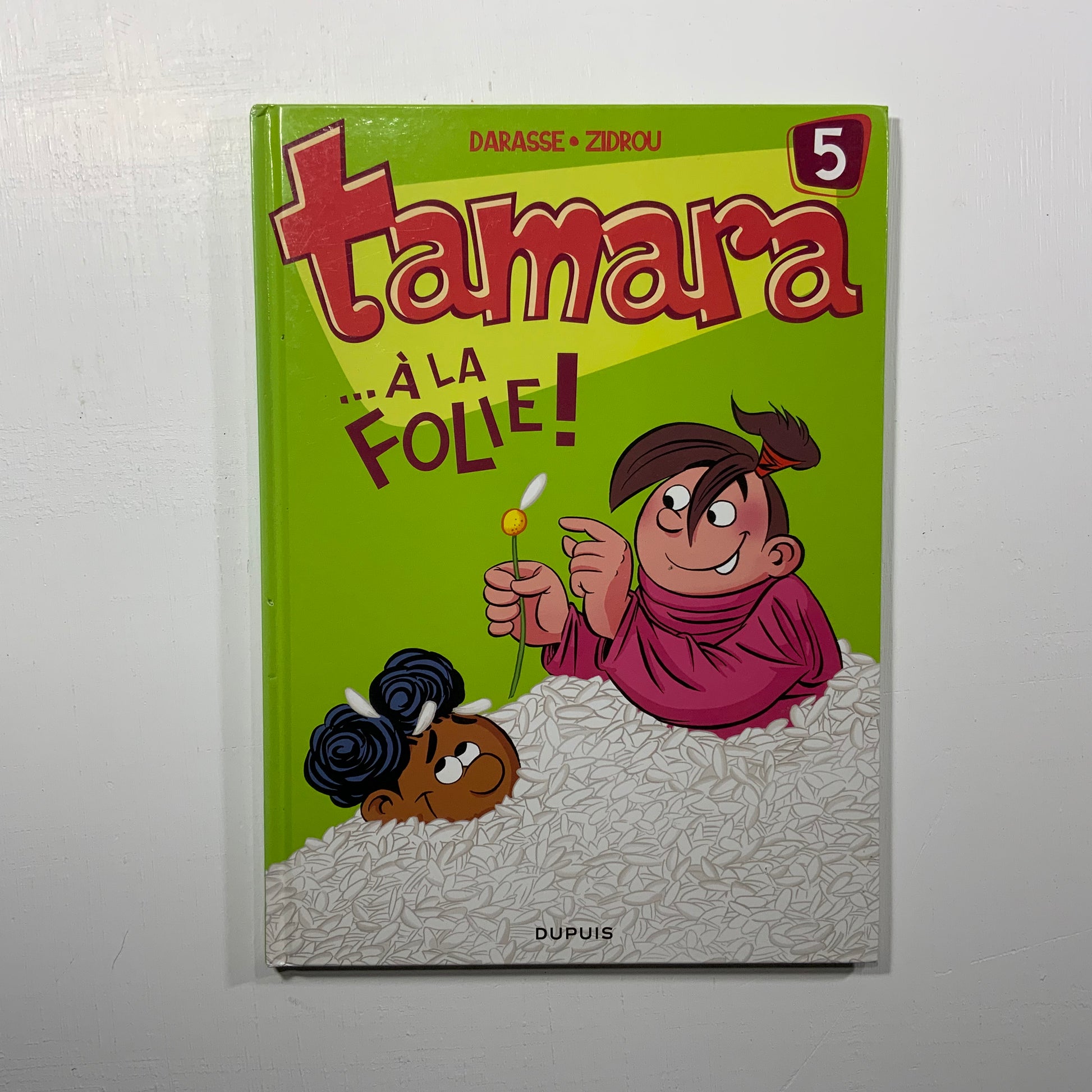 Tamara : #5 À la folie!