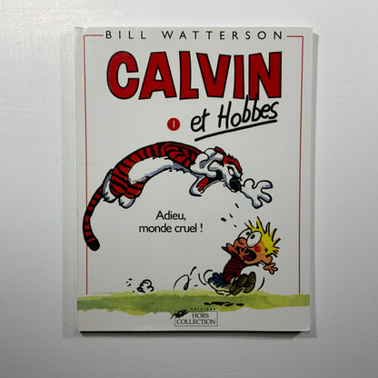 Calvin et Hobbes : Adieu, monde cruel!