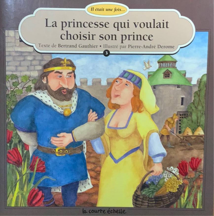 La princesse qui voulait choisir son prince